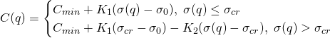 C(q) = \begin{cases} C_{min} + K_{1} (\sigma(q) - \sigma_{0}), \text{ } \sigma(q) \leq \sigma_{cr} \\ C_{min} + K_{1} (\sigma_{cr} - \sigma_{0}) - K_{2} (\sigma(q) - \sigma_{cr}), \text{ } \sigma(q) > \sigma_{cr} \end{cases}